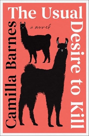 Barnes, Camilla. The Usual Desire to Kill. Scribner Book Company, 2025.