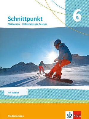Schnittpunkt Mathematik 6. Schulbuch mit Medien Klasse 6. Differenzierende Ausgabe Niedersachsen - Schulbuch mit Medien Klasse 6. Klett Ernst /Schulbuch, 2024.