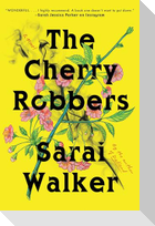 The Cherry Robbers