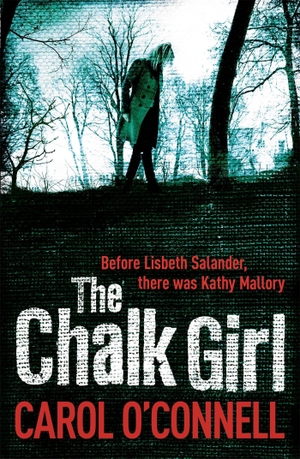 O'Connell, Carol. The Chalk Girl. Headline Publishing Group, 2012.