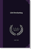 Life Everlasting