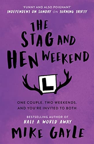 Gayle, Mike. The Stag and Hen Weekend. Hodder & Stoughton, 2013.