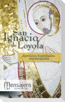 Ejercicios espirituales ; Autobiografía