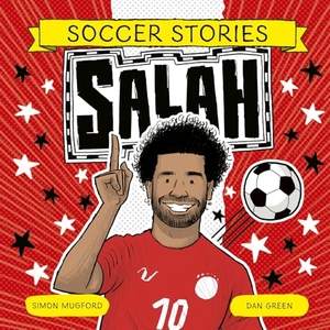 Mugford, Simon. Salah. Welbeck Publishing Group Limited, 2025.