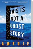This Is Not a Ghost Story
