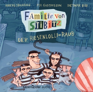 Sparring, Anders. Familie von Stibitz - Der Riesenlolli-Raub. Argon Sauerländer Audio, 2020.