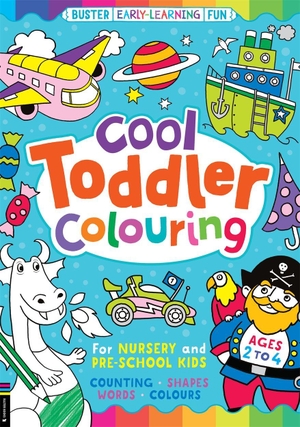 Twomey, Emily. Cool Toddler Colouring - For Nursery and Pre-School Kids. Michael O'Mara Books Ltd, 2023.