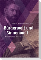 Bürgerwelt und Sinnenwelt