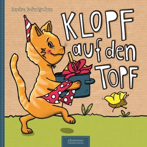 Rodenkirchen, Sandra. Klopf auf den Topf. pünktchen Kinderbuchvlg, 2026.