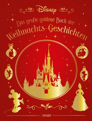 Disney, Walt. Disney: Das große goldene Buch der Weihnachts-Geschichten. Carlsen Verlag GmbH, 2026.