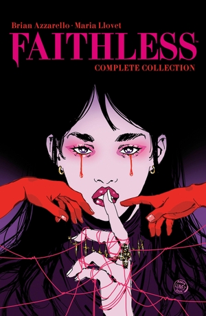 Azzarello, Brian. Faithless Complete Collection. Boom Entertainment, 2026.