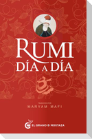Rumi, Dia a Dia