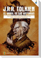 J.R.R. Tolkien : el árbol de las historias