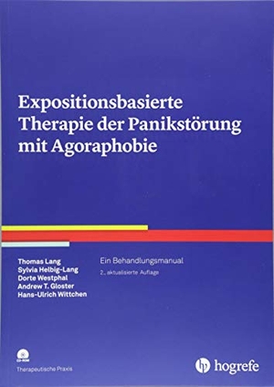 Lang, Thomas / Helbig-Lang, Sylvia et al. Expositionsbasierte Therapie der Panikstörung mit Agoraphobie - Ein Behandlungsmanual. Hogrefe Verlag GmbH + Co., 2018.