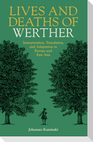 Lives and Deaths of Werther