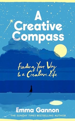 Gannon, Emma. A Creative Compass - Finding Your Way to a Creative Life. Transworld Publ. Ltd UK, 2026.