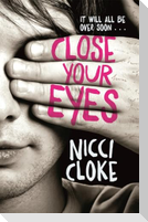 Close Your Eyes