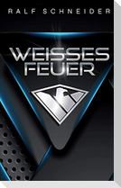 Weisses Feuer