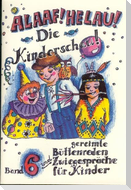Alaaf! Helau! Die Kinderschau