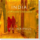 India: A Wounded Civilization