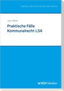 Praktische Fälle Kommunalrecht LSA
