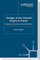 Vestiges of Colonial Empire in France