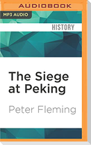 The Siege at Peking