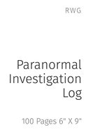 Paranormal Investigation Log