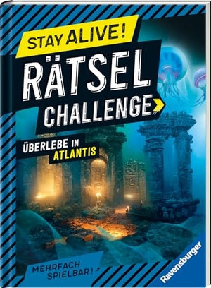 Bruns, Elena. Ravensburger Stay alive! Rätsel-Challenge - Überlebe in Atlantis - Rätselbuch für Gaming-Fans ab 8 Jahren. Ravensburger Verlag, 2024.