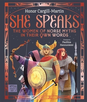 Cargill-Martin, Honor. She Speaks: The Women of Norse Myths in their Own Words. Magic Cat Publishing, 2025.