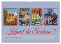 Kennst du Sachsen? (Wandkalender 2025 DIN A2 quer), CALVENDO Monatskalender
