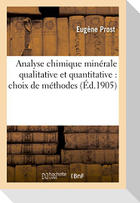 Analyse Chimique Minérale Qualitative Et Quantitative: Choix de Méthodes