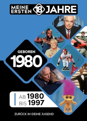 TDM Publishing (Hrsg.). Geboren 1980 - Von 1980 bis 1997. GeoCenter Touristik, 2025.