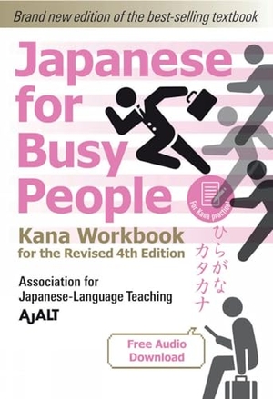Ajalt. Japanese for Busy People Kana Workbook - Revised 4th Edition (Free Audio Download). Kodansha, 2022.
