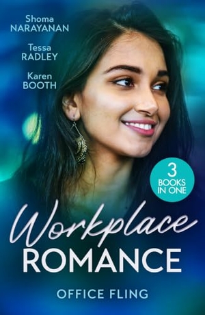 Narayanan, Shoma / Radley, Tessa et al. Workplace Romance - Office Fling: An Offer She Can't Refuse (Harlequin Office Romance Collection) / A Tangled Engagement / Between Marriage and Merger. HarperCollins, 2024.