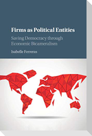 Firms as Political Entities