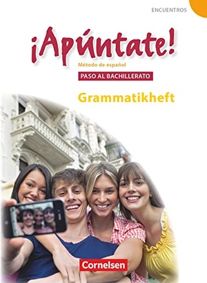 Balser, Joachim. ¡Apúntate! - Ausgabe 2008 - Band 5 - Paso al bachillerato - Grammatisches Beiheft - Paso al bachillerato. Cornelsen Verlag GmbH, 2012.