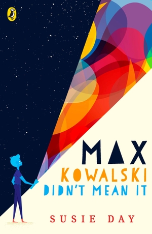 Day, Susie. Max Kowalski Didn''t Mean It. Penguin Random House Children's UK, 2019.