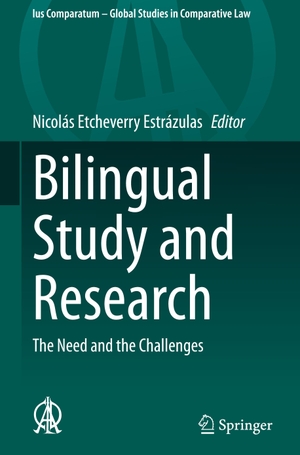 Etcheverry Estrázulas, Nicolás (Hrsg.). Bilingual Study and Research - The Need and the Challenges. Springer International Publishing, 2021.