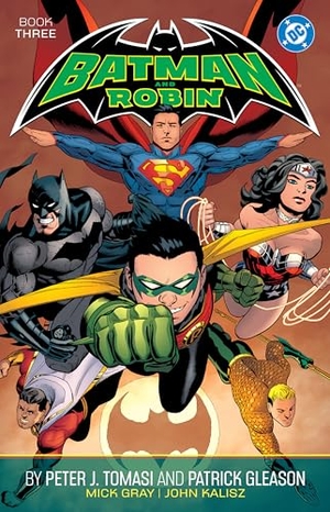 Gleason, Patrick / Peter J. Tomasi. Batman and Robin by Peter J. Tomasi and Patrick Gleason Book Three. DC Comics, 2026.