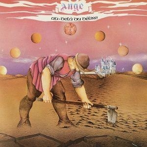 Au-Dela Du Delire (Reissue). 375 Media GmbH, 2026.