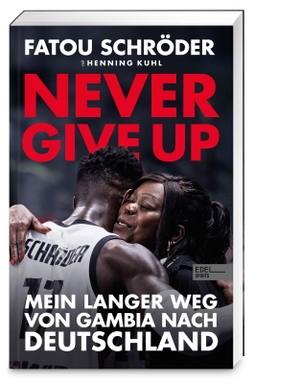 Schröder, Fatou / Henning Kuhl. Never give up - Mein langer Weg von Gambia nach Deutschland. Edel Sports, 2026.