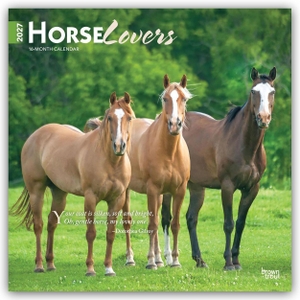 Publishers, Browntrout. Horse Lovers - Pferdeliebhaber 2027 - 16-Monatskalender - Original BrownTrout-Kalender [Mehrsprachig] [Kalender]. Browntrout Verlags GmbH, 2026.