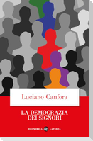 La democrazia dei signori