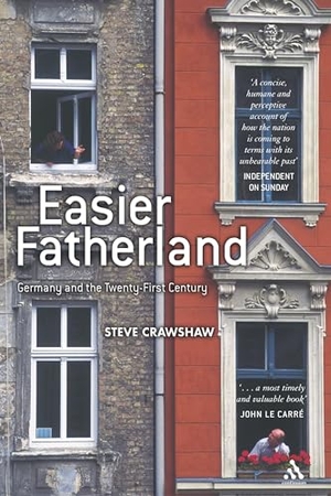 Crawshaw, Steve. Easier Fatherland - Germany and the Twenty-First Century. Bloomsbury Academic, 2004.