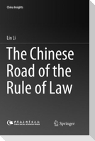The Chinese Road of the Rule of Law