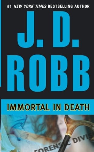 Robb, J. D.. Immortal in Death. Random House, 1996.