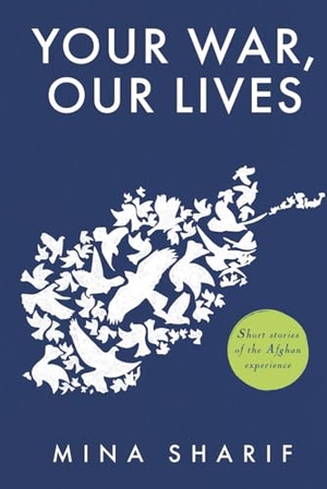 Sharif. Your War, Our Lives. Mina Sharif, 2025.