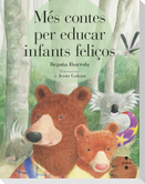 Més contes per educar infants feliços