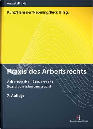 Henssler, Martin / Jürgen Kunz et al (Hrsg.). Praxis des Arbeitsrechts - Arbeitsrecht - Steuerrecht - Sozialversicherungsrecht. Deutscher Anwaltverlag Gm, 2023.